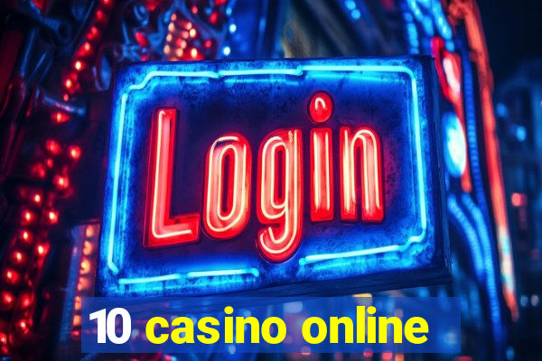 10 casino online