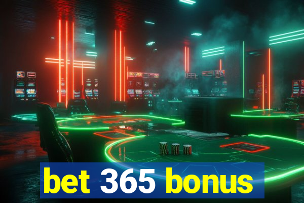 bet 365 bonus