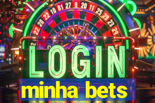 minha bets