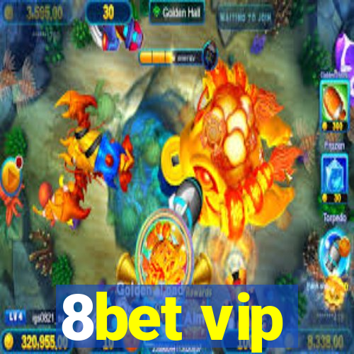 8bet vip