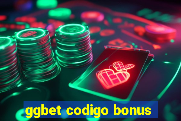 ggbet codigo bonus