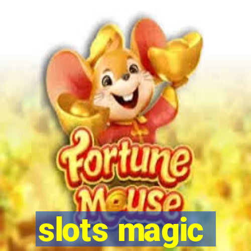 slots magic