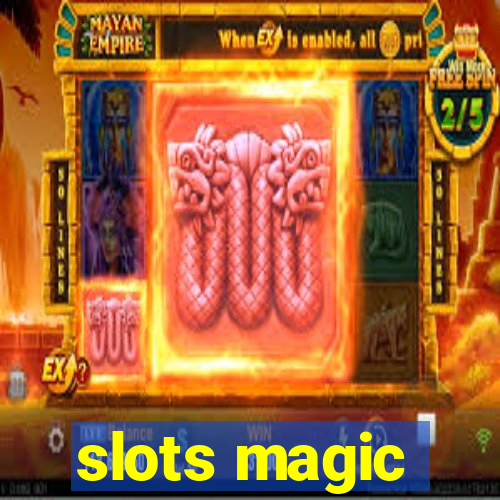 slots magic