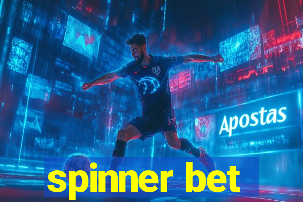 spinner bet