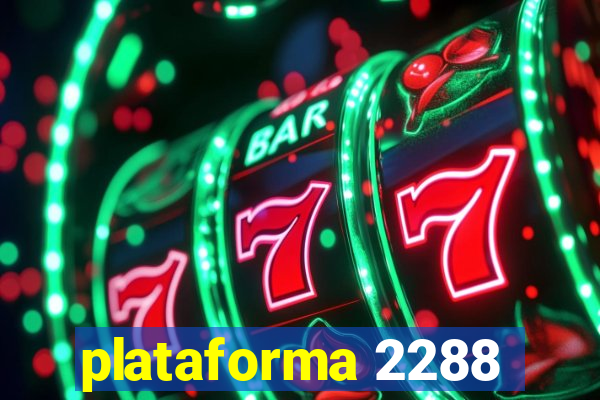 plataforma 2288