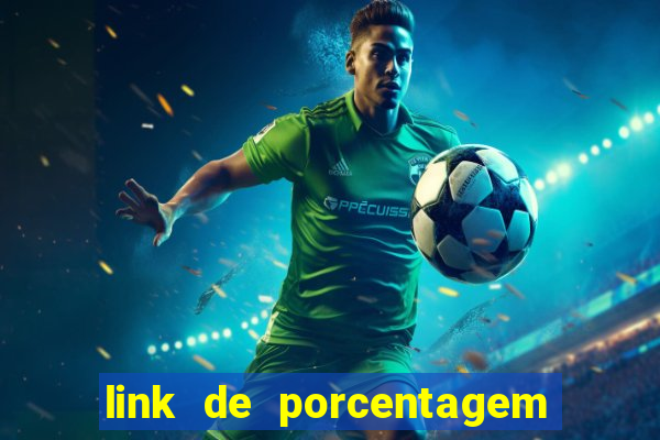 link de porcentagem slots pg