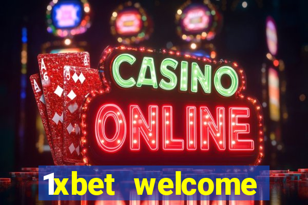 1xbet welcome casino bonus