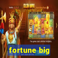 fortune big