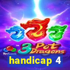 handicap 4