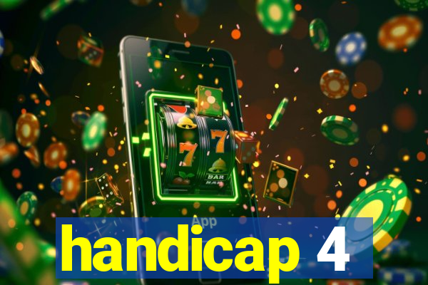 handicap 4