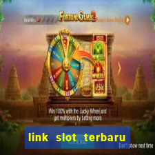 link slot terbaru hari ini