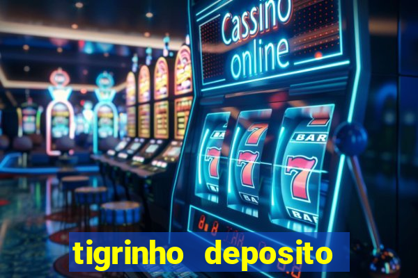 tigrinho deposito de 1 real