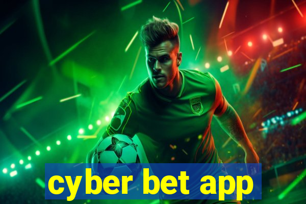 cyber bet app