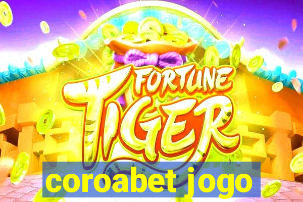 coroabet jogo