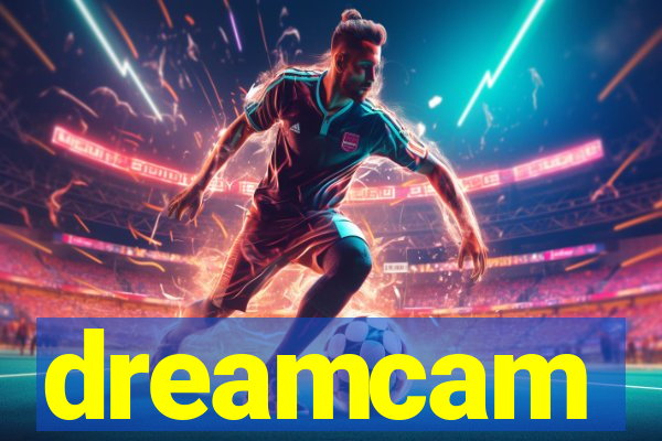 dreamcam