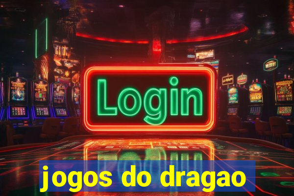 jogos do dragao