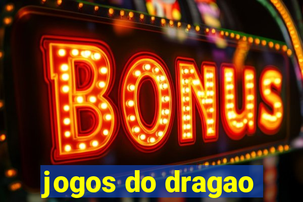 jogos do dragao