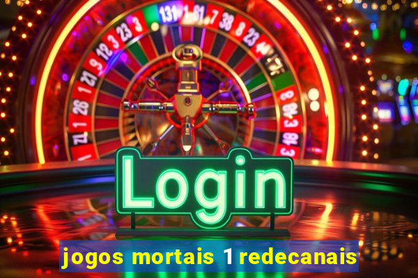 jogos mortais 1 redecanais