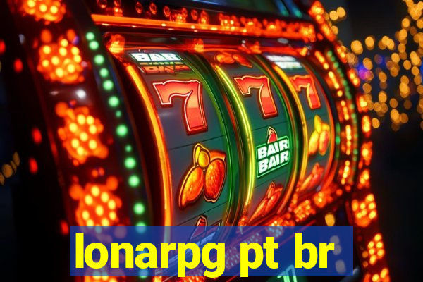 lonarpg pt br