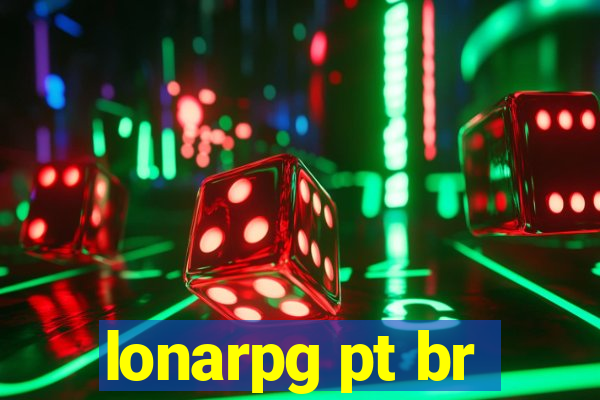 lonarpg pt br