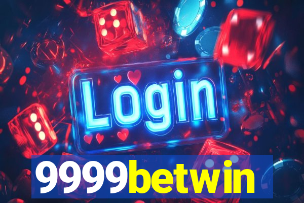 9999betwin