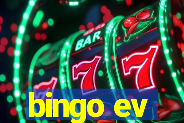 bingo ev