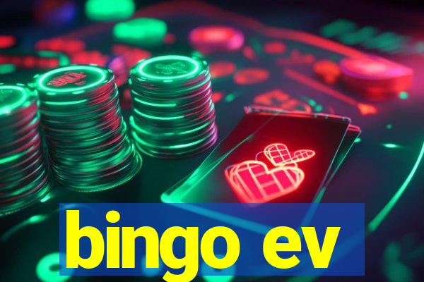 bingo ev