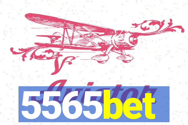 5565bet