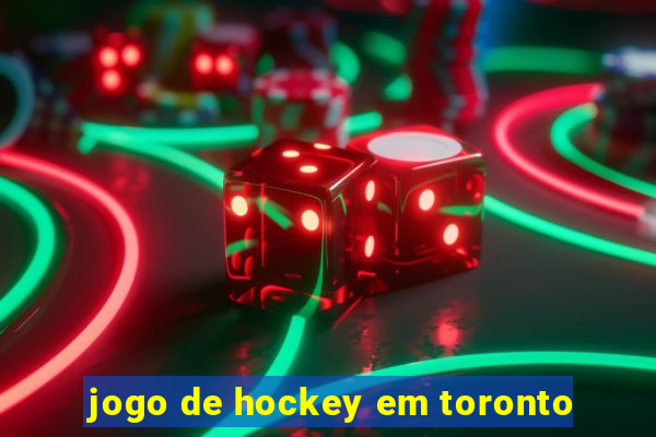 jogo de hockey em toronto