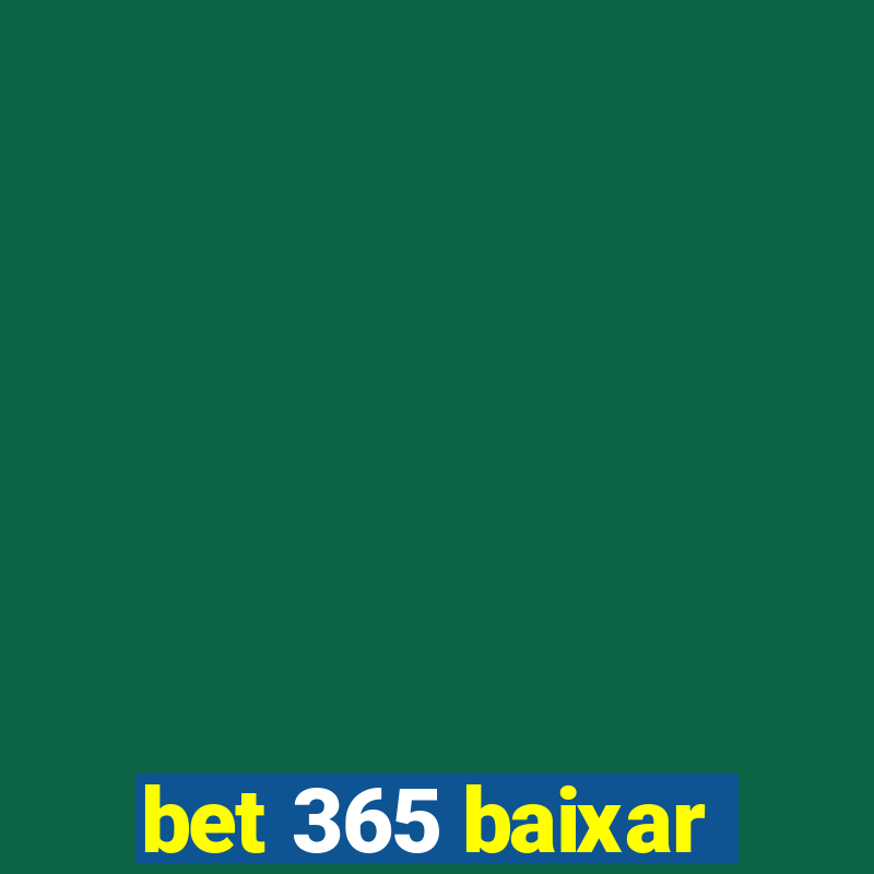 bet 365 baixar