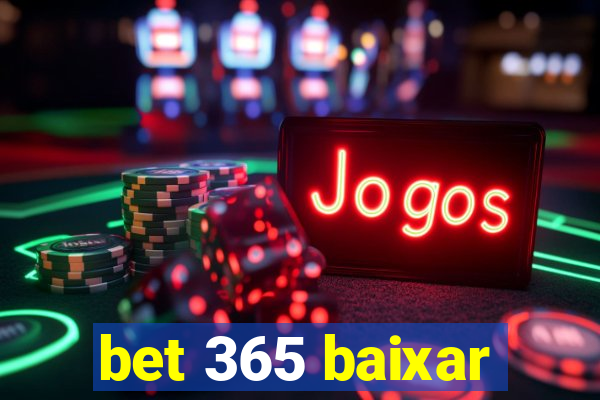 bet 365 baixar