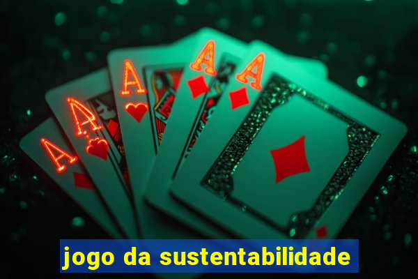 jogo da sustentabilidade