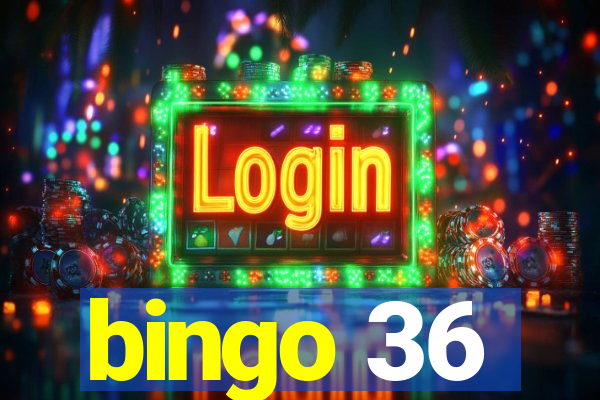 bingo 36