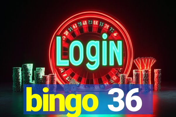 bingo 36