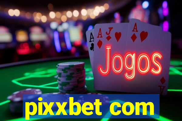 pixxbet com