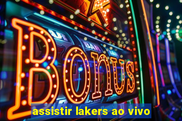 assistir lakers ao vivo