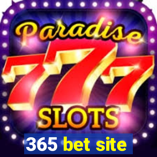 365 bet site