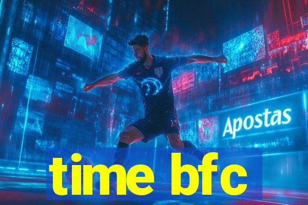 time bfc