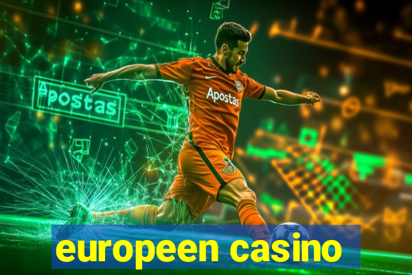 europeen casino