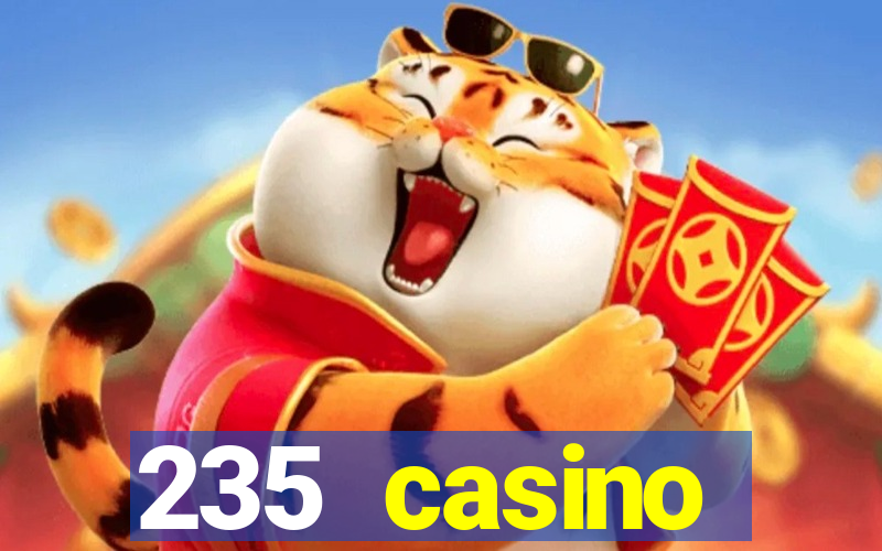 235 casino manchester opening times