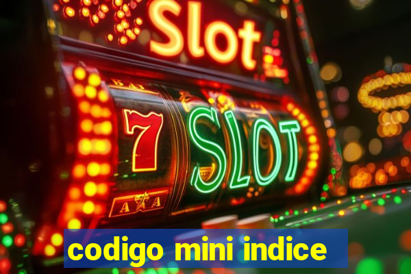 codigo mini indice