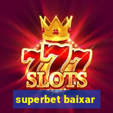 superbet baixar