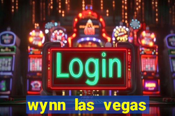 wynn las vegas casino resort