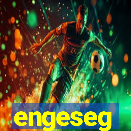 engeseg