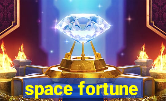 space fortune