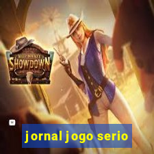 jornal jogo serio