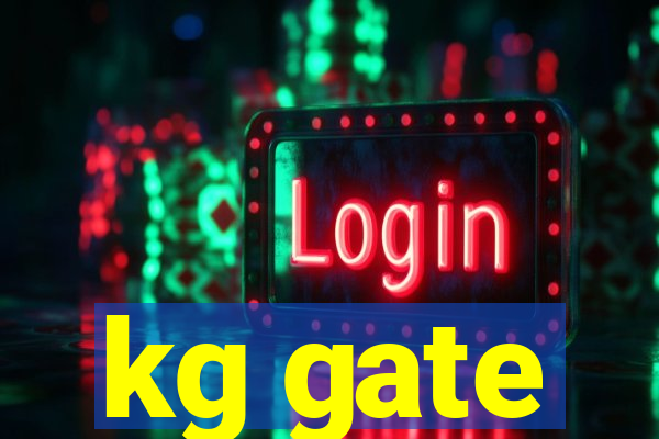 kg gate