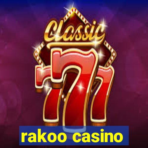 rakoo casino