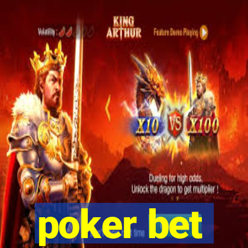 poker bet