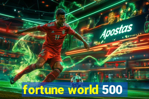 fortune world 500